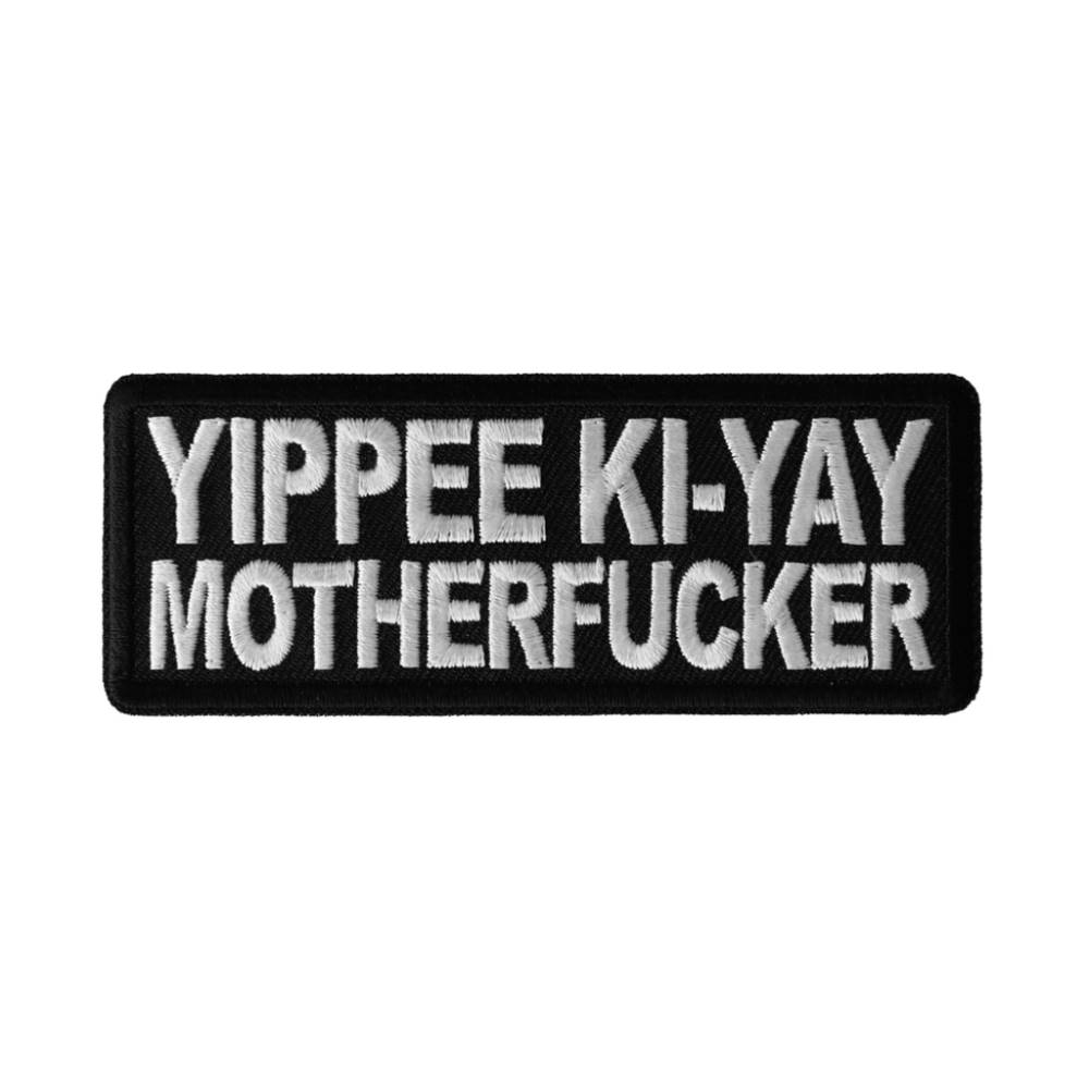 Purchase Yippee Ki Yay Motherfucker Patch | Gorillasurplus.ca