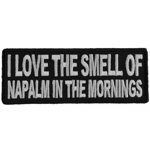 4x1.5 Inch Love The Smell Of Napalm Patch
