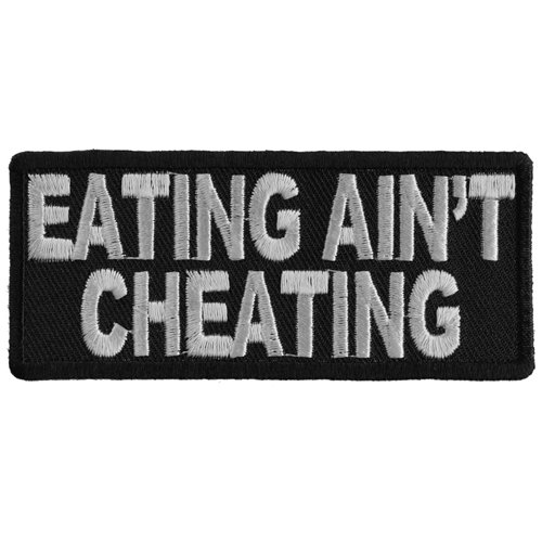 Eating Aint Cheating Patch - 3.5x1.5 Inch